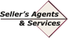 Seller's Agents & Services